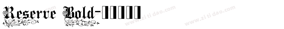 Reserve Bold字体转换